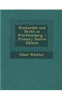 Konkordat Und Recht in Wurttemberg.