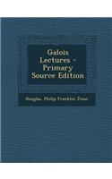 Galois Lectures