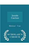 Inside Canton - Scholar's Choice Edition: (English)
