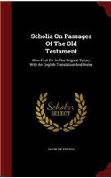Scholia On Passages Of The Old Testament