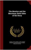 The Monitor and the Merrimac; Both Sides of the Story