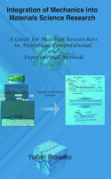 Integration of Mechanics into Materials Science Research: A Guide for Material Researchers in Analytical, Computational and Experimental Methods