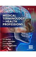 Medical Terminology for Health Professions, Spiral Bound Version