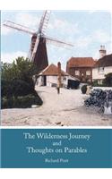 The Wilderness Journey and Thoughts on Parables