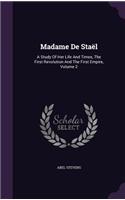 Madame de Stael: A Study of Her Life and Times, the First Revolution and the First Empire, Volume 2