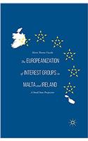 Europeanization of Interest Groups in Malta and Ireland
