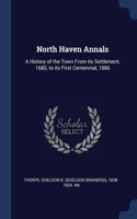 NORTH HAVEN ANNALS: A HISTORY OF THE TOW