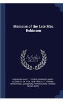 Memoirs of the Late Mrs. Robinson