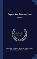 REPORT AND TRANSACTIONS; VOLUME 29