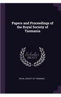 Papers and Proceedings of the Royal Society of Tasmania