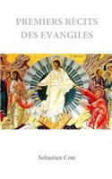 Premiers Recits Des Evangiles