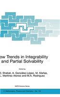 New Trends in Integrability and Partial Solvability