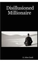Disillusioned Millionaire