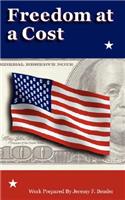 Freedom at A Cost