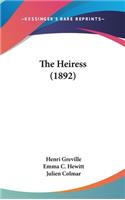 The Heiress (1892)