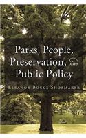 Parks, People, Preservation, and Public Policy