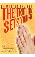 The Truth That Sets You Free: A Collection of Sermons on the Importance of Cultivating the Fruit of the Spirit in Everyday Life(English)