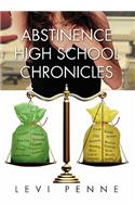 Abstinence High School Chronicles: Abstinence High School Chronicles