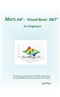 MATLAB - Visual Basic .Net for Engineers