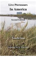 Live Pterosaurs in America, second edition