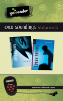 Orca Soundings Goreader Vol 5