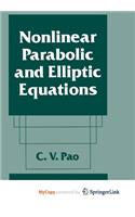 Nonlinear Parabolic and Elliptic Equations