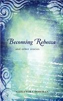 Becoming Rebecca