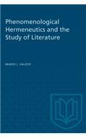 Phenomenological Hermeneutics and the Study of Literature