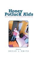 Honey Potluck Kids