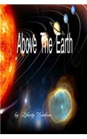 Above The Earth