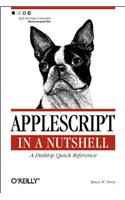 AppleScript in a Nutshell: A Desktop Quick Reference(In a Nutshell (O'Reilly))