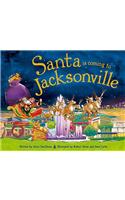 Santa Is Coming to Jacksonville