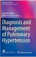 Diagnosis and Management of Pulmonary Hypertension