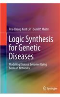 Logic Synthesis for Genetic Diseases