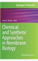 Chemical and Synthetic Approaches in Membrane Biology