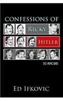 Confessions of Ricky Hitler