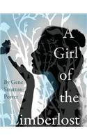 A Girl of the Limberlost