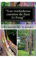 verdaderos cuentos de Jian Li Feng