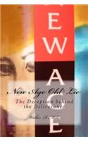 New Age Old Lie: The Deception behind Deliverence(English)