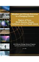 Weather and Climate Extremes in a Changing Climate