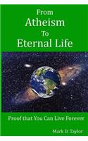 From Atheism to Eternal Life