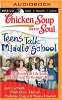 Chicken Soup for the Soul: Teens Talk Middle School