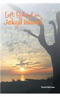 Left Behind on Jekyll Island