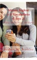 Idiomi Inglese e il Vocabolario (Libro 2)