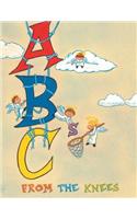 ABC's from the Knees