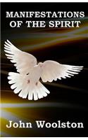 Manifestations Of the Spirit