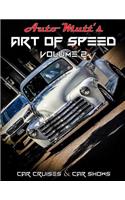 Art of Speed Volume 2: Cars Cruises & Car Shows(2 Art of Speed)