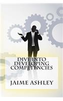 Dive into Developing Competencies