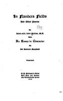 In Flanders Fields, and Other Poems