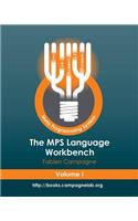 The MPS Language Workbench Volume I: The Meta Programming System(1 The Mps Language Workbench)